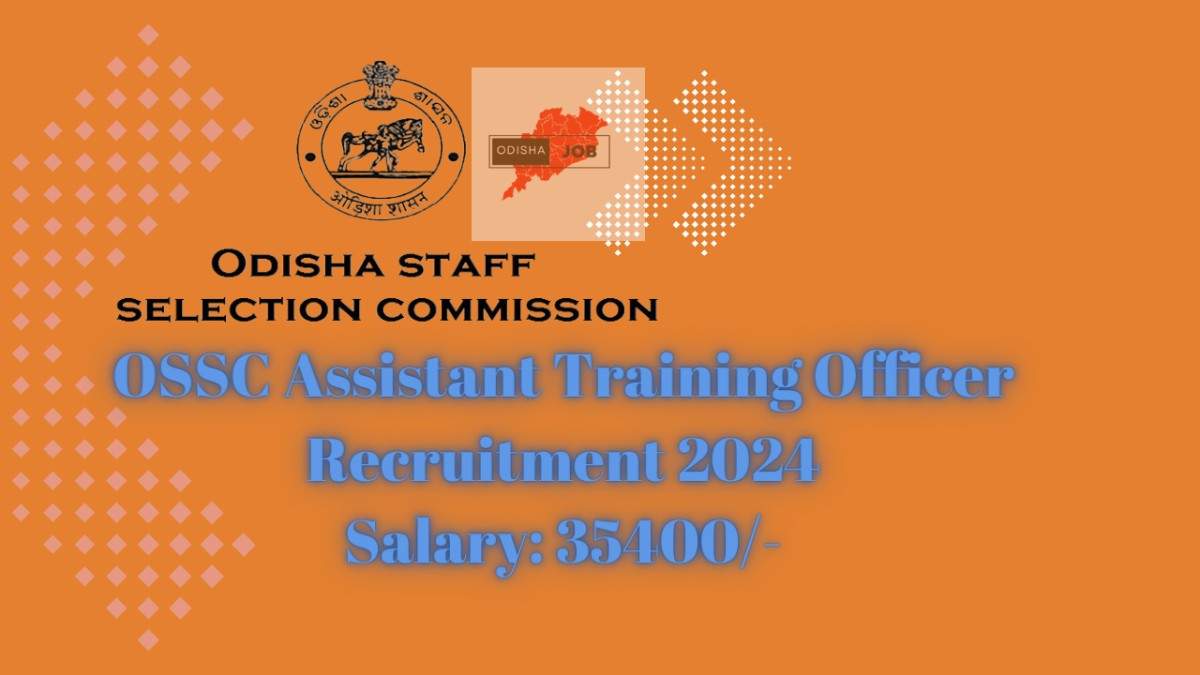 ossc-assistant-training-officer-recruitment-2024-salary-35400